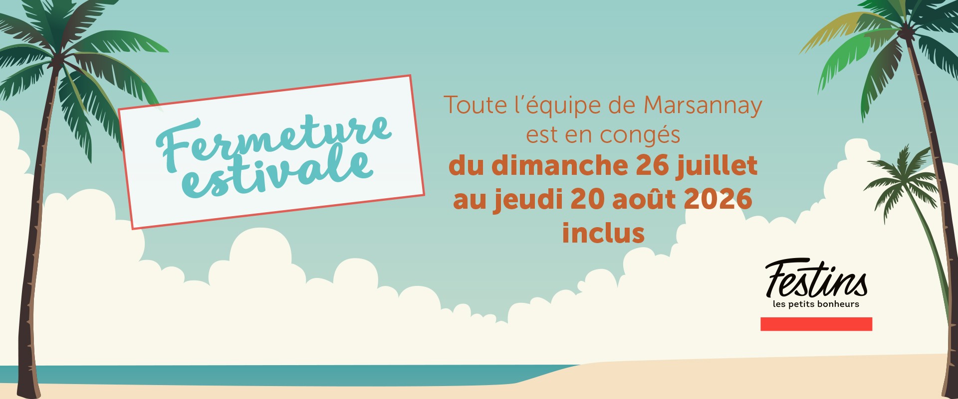 La boutique de Marsannay est fermée du 26/07/2026 au 20/08/2026 inclus.